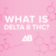 what-is-delta-8-thc?-–-ohio-cannabis-guide-|-where-to-buy-weed-online